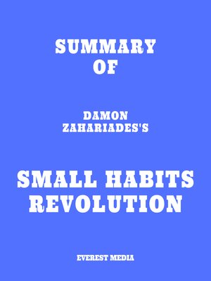 cover image of Summary of Damon Zahariades's Small Habits Revolution